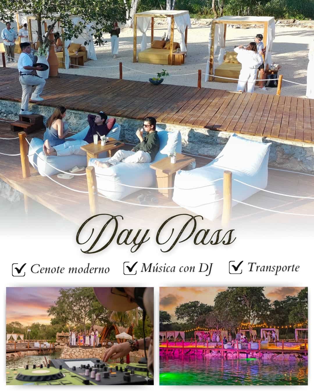 Anuncio de un day pass en un cenote con camastros, música con DJ y transporte incluido