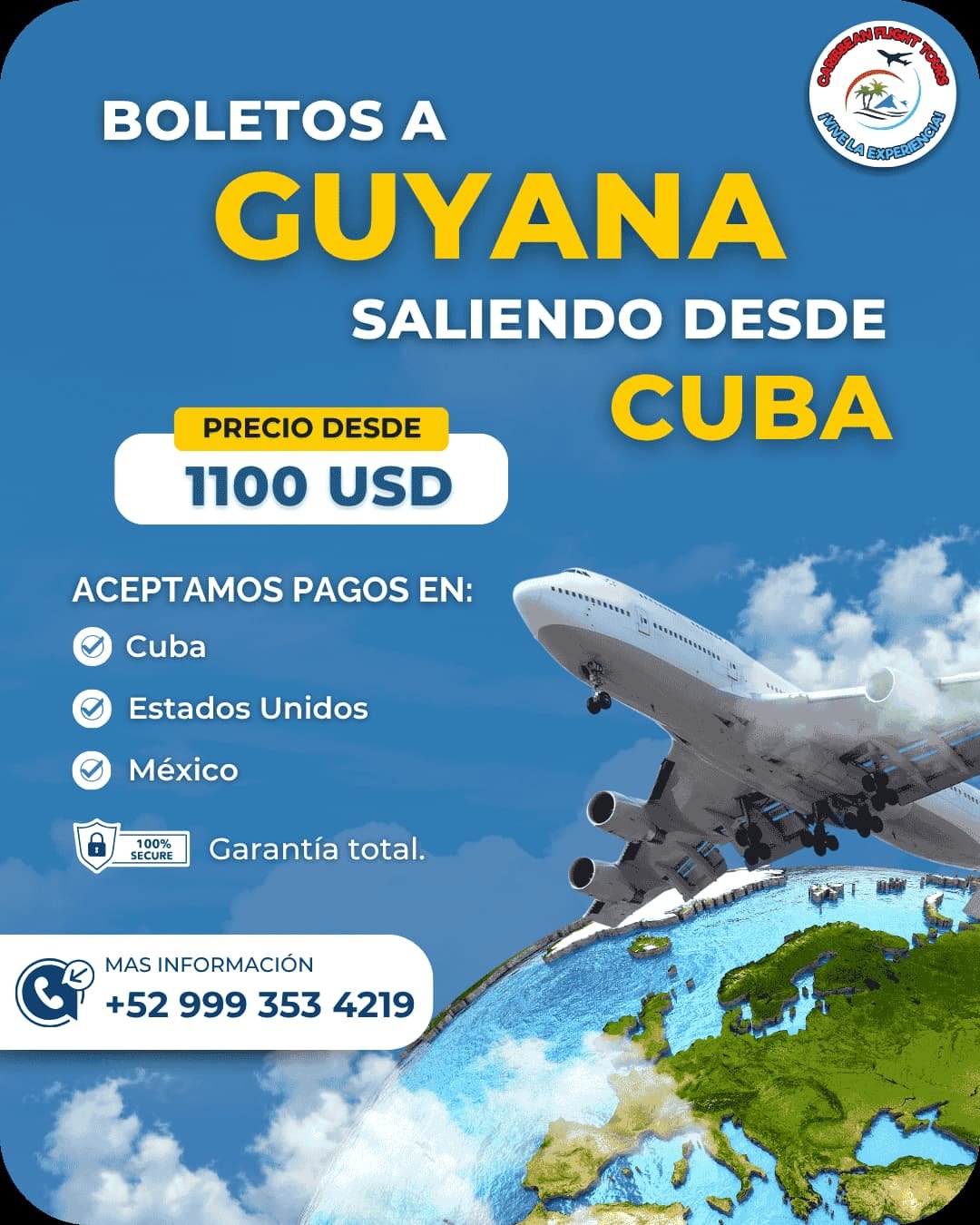 Anuncio de Caribbean Flight Tours con boletos de avión a Guyana saliendo desde Cuba